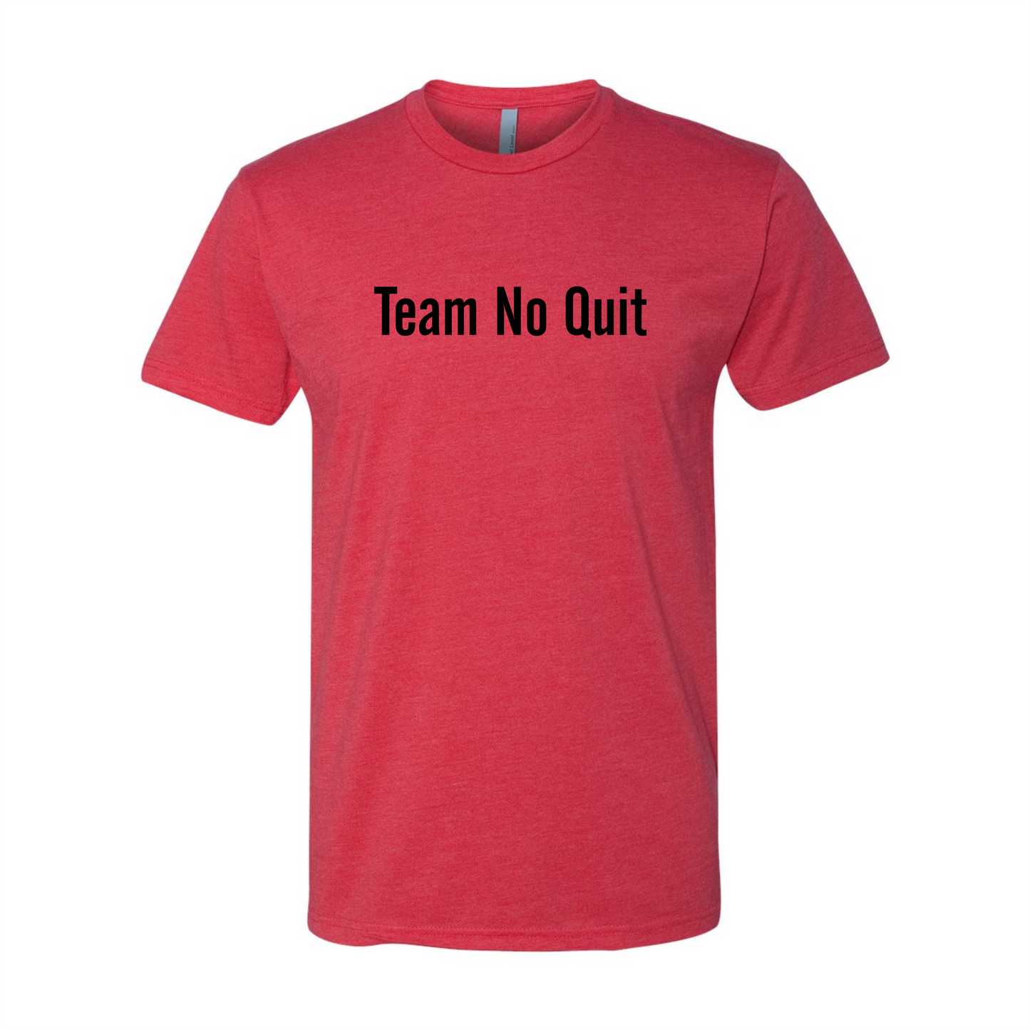 Team No Quit Unisex Fashion Cut Tee
