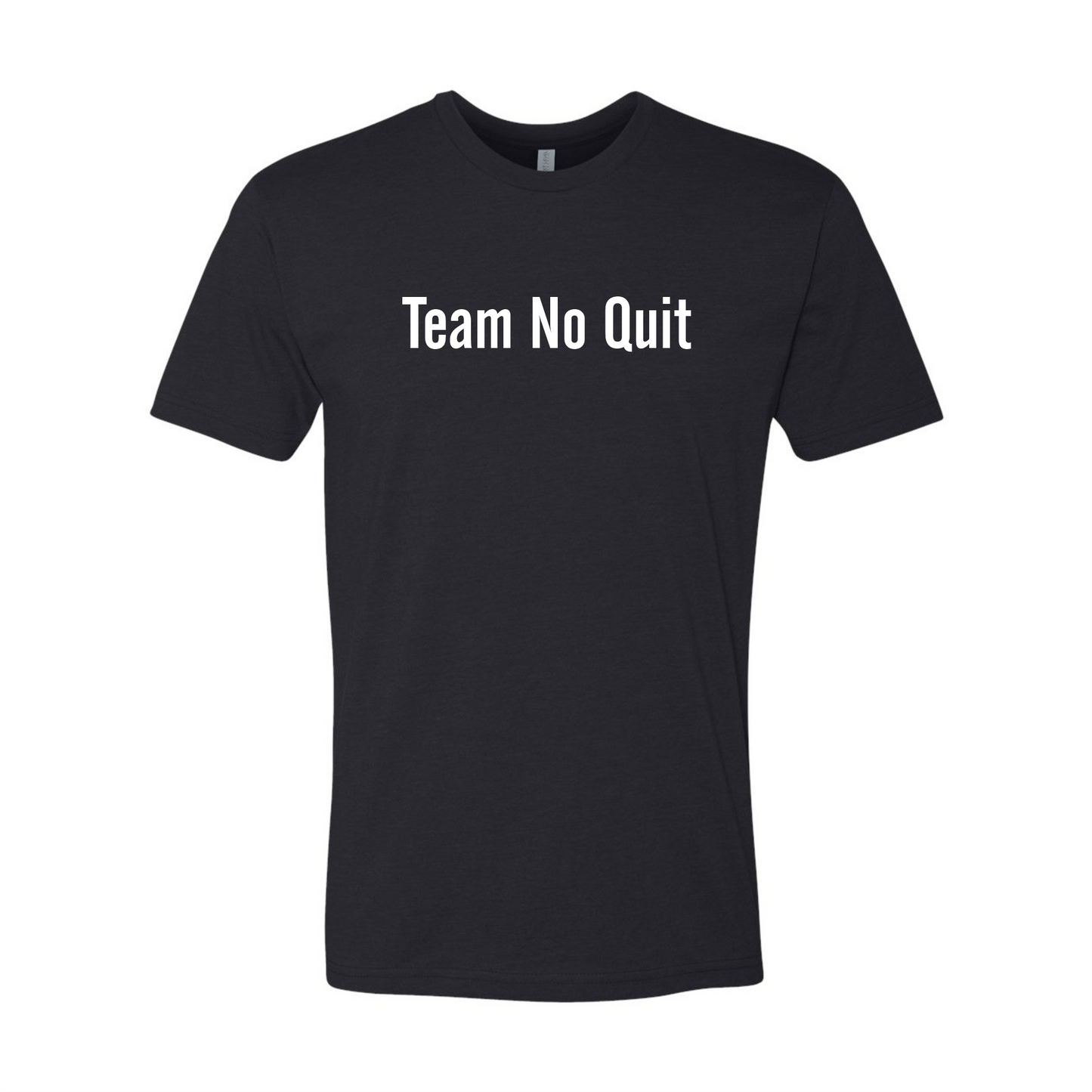 Team No Quit Unisex Fashion Cut Tee