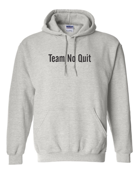 Team No Quit Hoodie