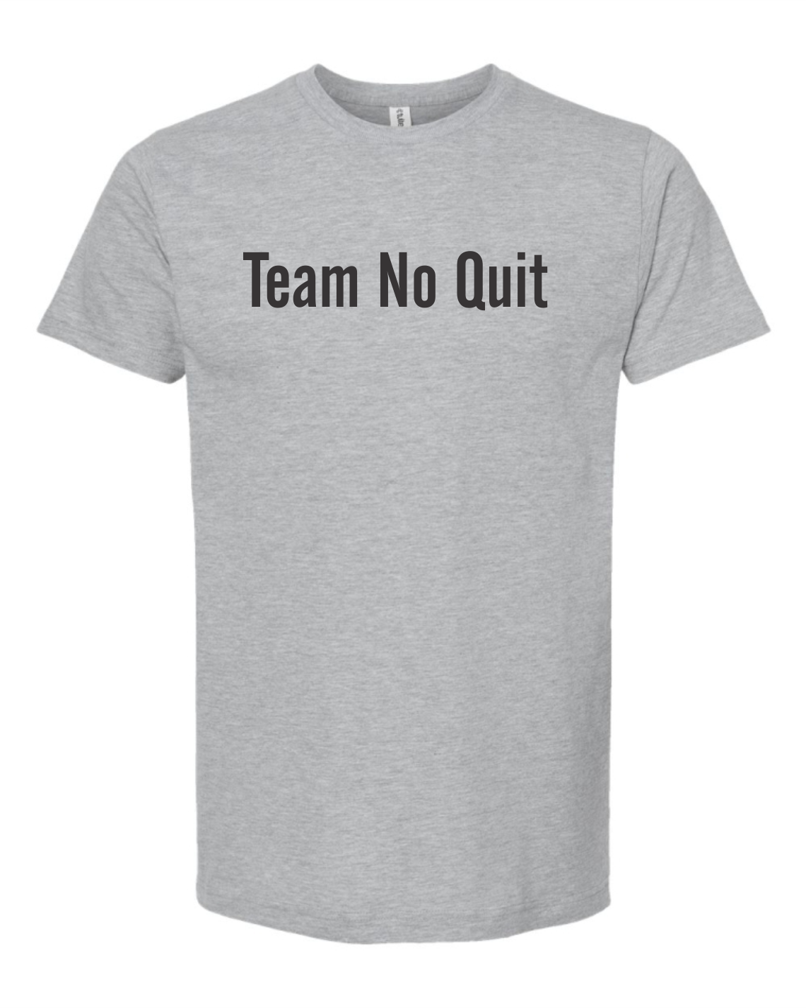 Team No Quit Unisex Fashion Cut Tee